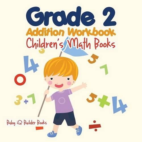 Grade 2 Addition Workbook Children's Math Books