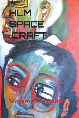 HLM Space Craft: (2 La Trilogie de Rue)