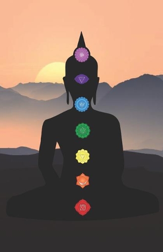 Buddha Chakra Energy Healing and Meditation Journal: Practice Journaling, Self-Healing, Balance Chakras and Find Harmony