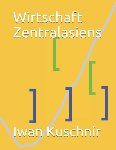 Wirtschaft Zentralasiens