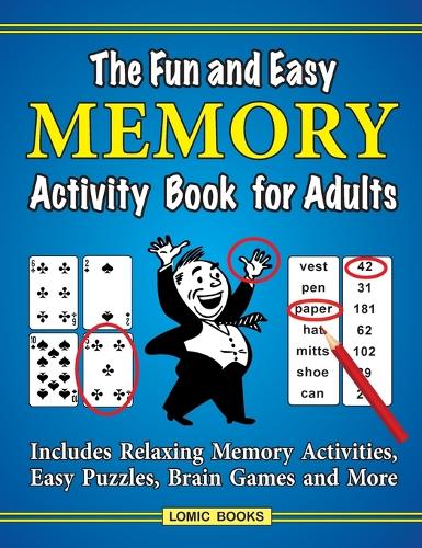 The Fun and Easy Memory Activity Book for Adults