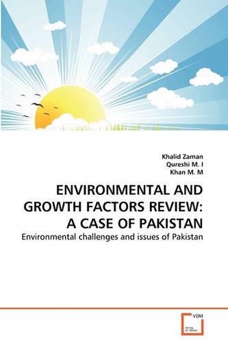 Environmental and Growth Factors Review: A Case of Pakistan(English)