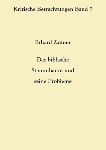 Der biblische Stammbaum und seine Probleme