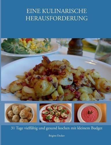 Eine Kulinarische Herausforderung