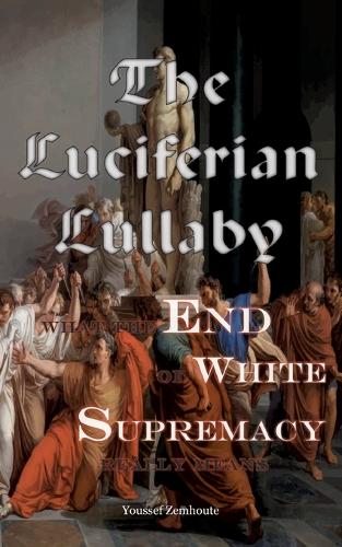 The Luciferian Lullaby