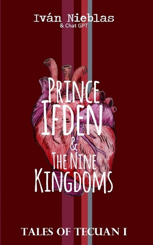 Prince Ifden and The Nine Kingdoms