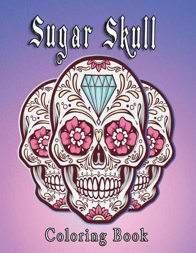Sugar Skull Coloring Book