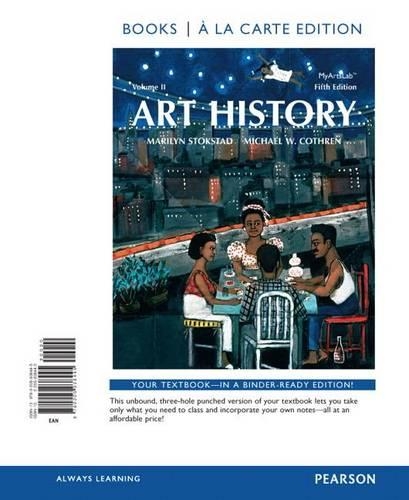 Art History Volume 2 -- Books a la Carte: (English)