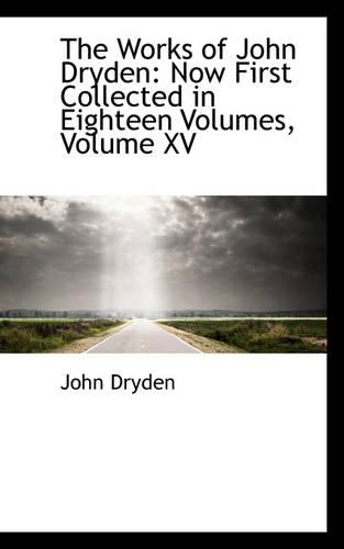The Works of John Dryden
