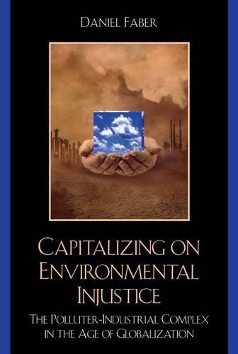 Capitalizing on Environmental Injustice
