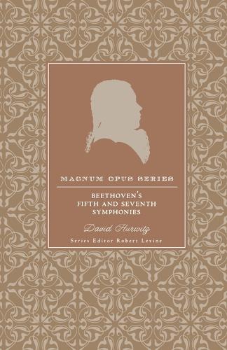 Beethoven's Fifth and Seventh Symphonies