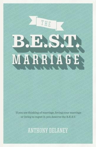 The B.E.S.T. Marriage