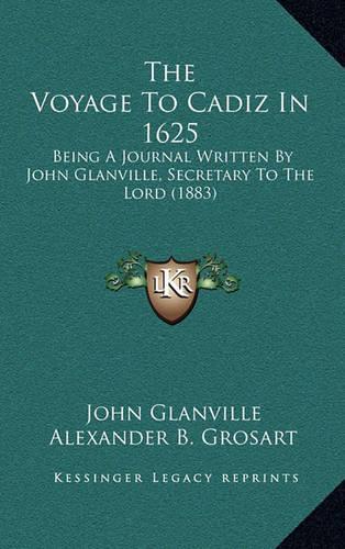 The Voyage to Cadiz in 1625