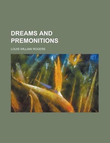 Dreams and Premonitions