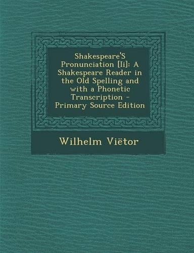 Shakespeare's Pronunciation [Ii]