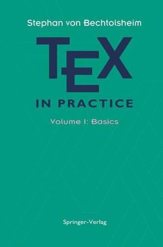 TEX in Practice: Volume 1: Basics(Monographs in Visual Communication)