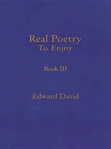 Real Poetry to Enjoy: Book III