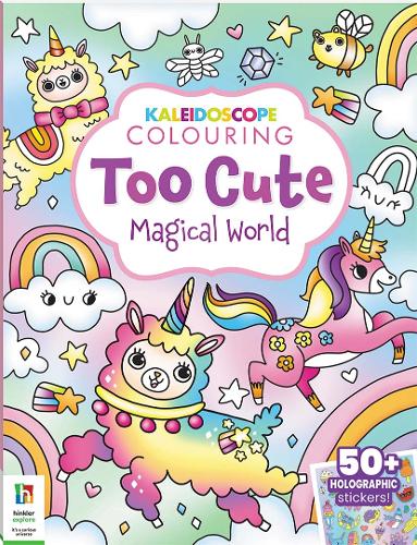 Kaleidoscope Sticker Colouring: Too Cute Magical World: (Kaleidoscope Colouring)