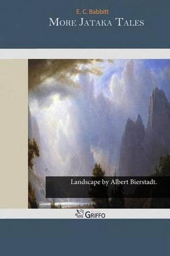 More Jataka Tales: (English)