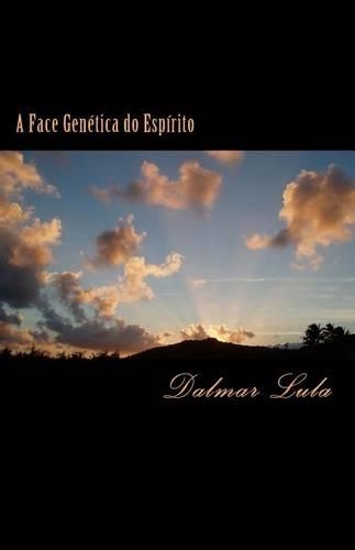 A Face Genetica Do Espirito