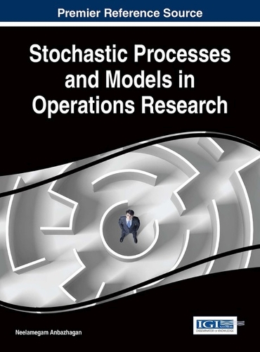 Stochastic Processes and Models in Operations Research: (Advances in Logistics, Operations, and Management Science)