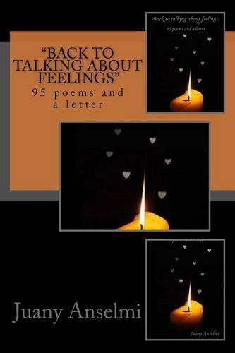 back to talking about feelings: 95 poems and a letter(English)