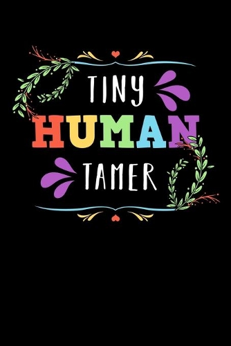 Tiny Human Tamer