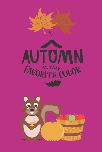 Autumn Is My Favorite Color