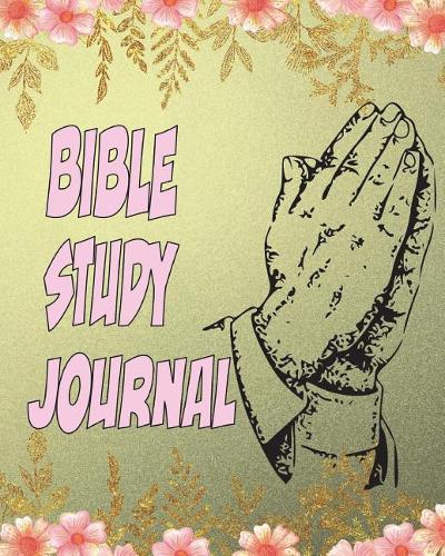 Bible Study Journal: Religious guide, notes for personal info., coloring pages, inspirational and more