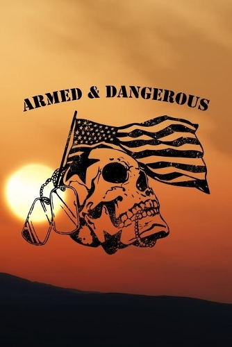 Armed & Dangerous