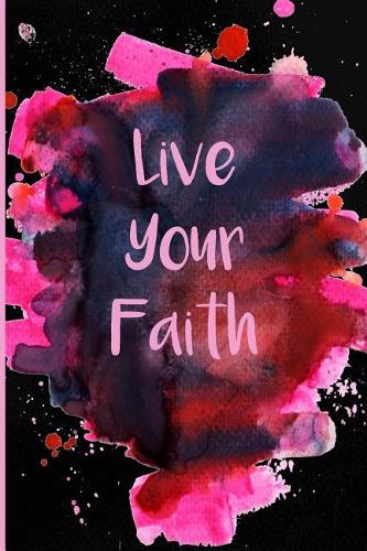 Live Your Faith