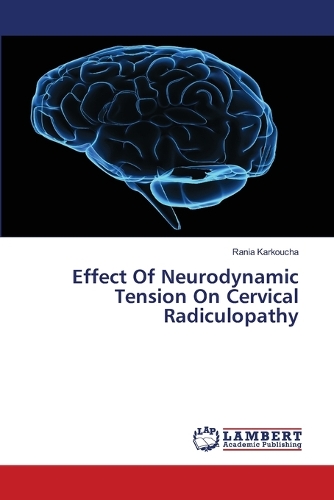 Effect Of Neurodynamic Tension On Cervical Radiculopathy
