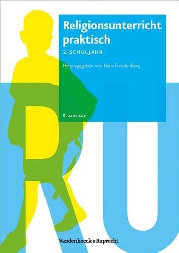 Religionsunterricht praktisch 2. Schuljahr
