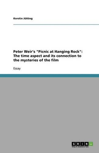 Peter Weir's Picnic at Hanging Rock