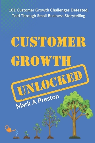 Customer Growth Unlocked