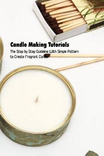 Candle Making Tutorials