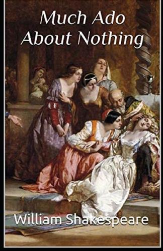 Much Ado About Nothing Annotated