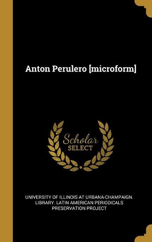 Anton Perulero [microform]