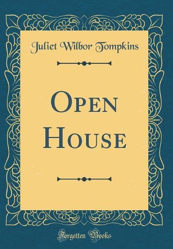 Open House (Classic Reprint)