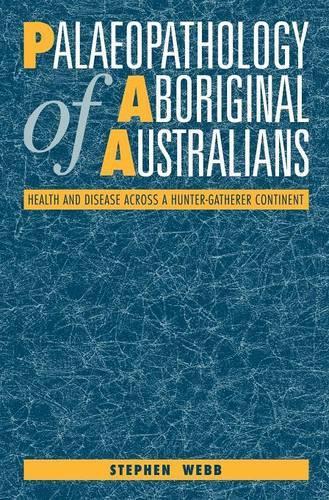 Palaeopathology of Aboriginal Australians