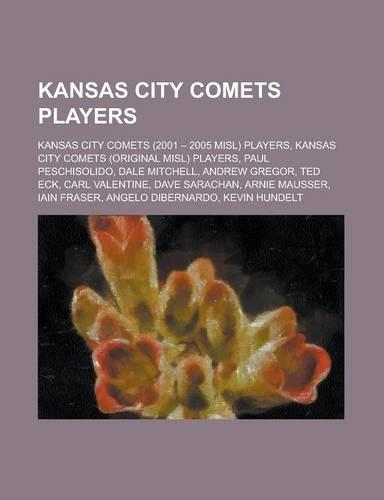 Kansas City Comets Players: Andrew Gregor, Darren Sawatzky, Aleksey Korol, Johnny Moore, Greg Makowski, Ibrahim Kante, Antonio Simoes(English)