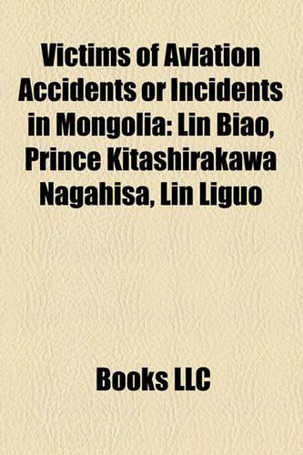 Victims of Aviation Accidents or Incidents in Mongolia