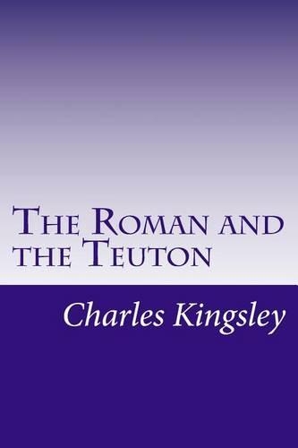 The Roman and the Teuton