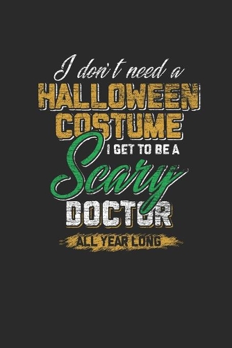 I Don't Need A Halloween Costume