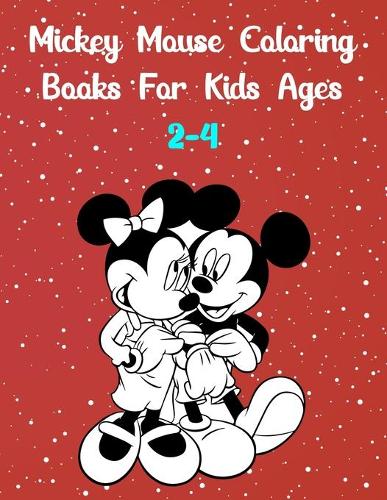 Mickey Mouse Coloring Books For Kids Ages 2-4