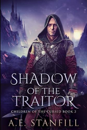 Shadow Of The Traitor (Children Of The Cursed Book 2)