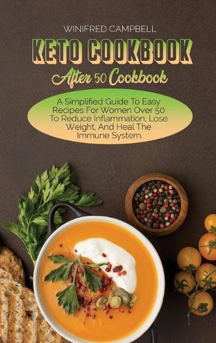 Keto Cookbook After 50 Cookbook