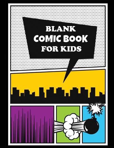 Blank Comic Book for Kids