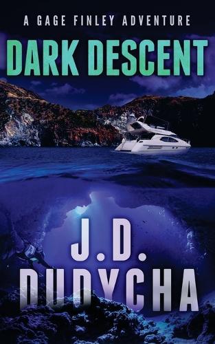Dark Descent: A Gage Finley Adventure(2 Caribbean)