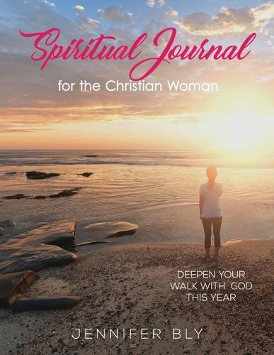 Spiritual Journal for the Christian Woman